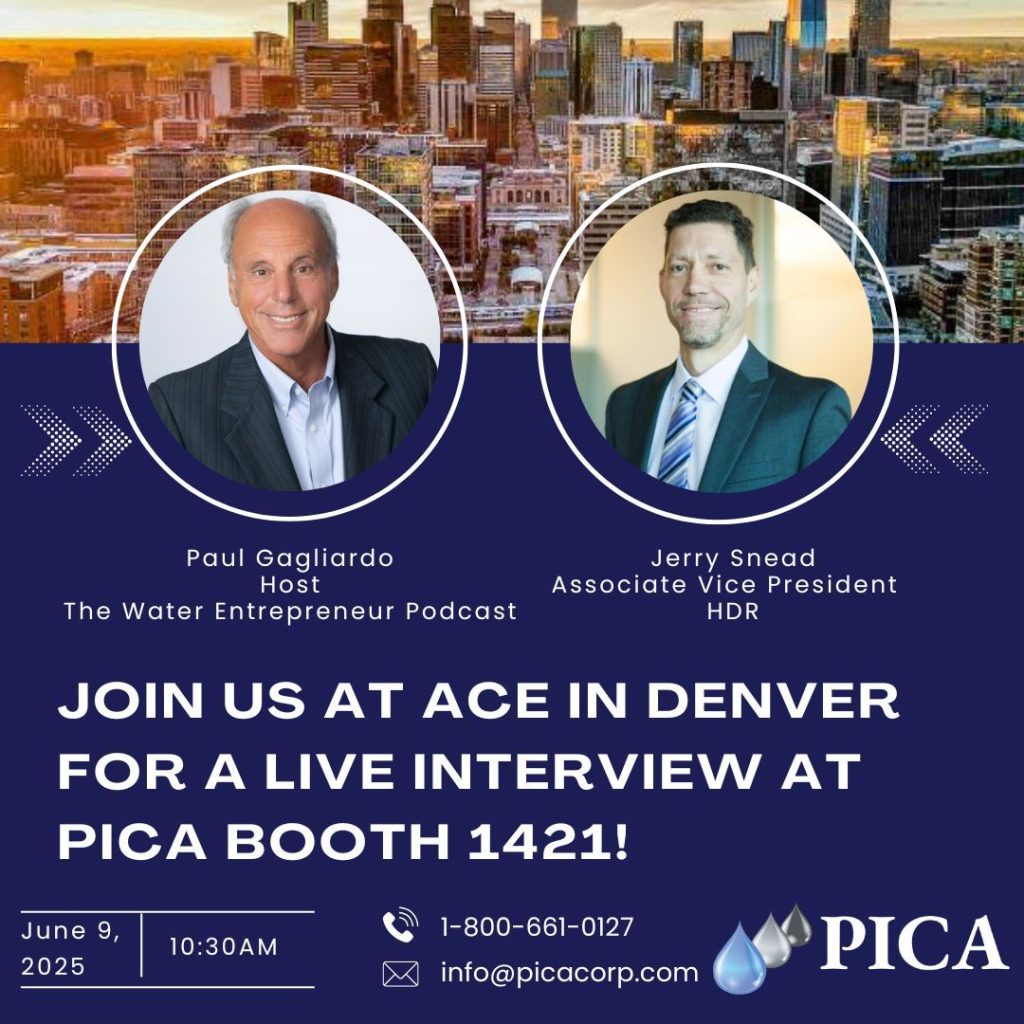 PICA live interview with Paul Gagliardo and Jerry Snead at AWWA ACE 25 Denver Booth 1421